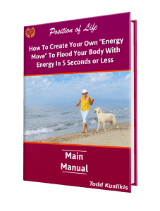 position of life how to create your own energy move to flood in your body with energy in 5 seconds or less 3d 1